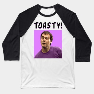 Toasty! Baseball T-Shirt